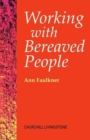 Image for Working with Bereaved People