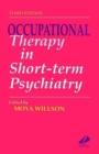 Image for Occupational Therapy in Short-term Psychiatry