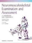 Image for Neuromusculoskeletal examination and assessment  : a handbook for therapists