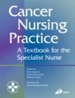 Image for Cancer nursing practice  : a textbook for the specialist nurse