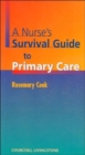 Image for A nurse&#39;s survival guide to primary care