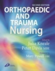 Image for Orthopaedic and trauma nursing