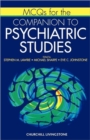 Image for MCQs for the Companion to Psychiatric Studies