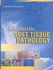 Image for Diagnostic Soft Tissue Pathology