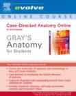 Image for Case-Directed Anatomy Online to Accompany &quot;Gray&#39;s Anatomy for Students&quot;