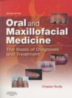 Image for Oral and maxillofacial medicine  : the basis of diagnosis and treatment