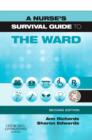 Image for A Nurse&#39;s Survival Guide to the Ward