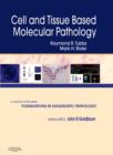 Image for Cell and Tissue Based Molecular Pathology