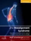 Image for The malalignment syndrome  : implications for medicine and sport