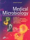 Image for Medical microbiology  : a guide to microbial infections