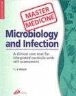 Image for Microbiology and infection : A Clinically Orientated Core Text with Self-Assessment