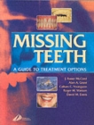 Image for Missing teeth  : a guide to treatment options