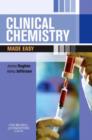 Image for Clinical Chemistry Made Easy