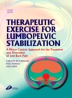 Image for Therapeutic exercise for lumbopelvic stabilization  : a motor control approach for the treatment and prevention of low back pain