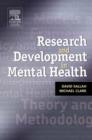 Image for Research and development in mental health  : theory, frameworks and models