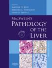 Image for MacSween&#39;s pathology of the liver