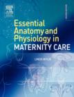 Image for Essential anatomy and physiology in maternity care