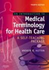 Image for An Introduction to Medical Terminology for Health Care