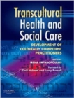 Image for Transcultural Health and Social Care