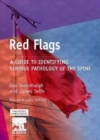 Image for Red flags  : a guide to identifying serious pathology in the spine