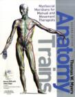 Image for Anatomy trains  : myofascial meridians for manual and movement therapists