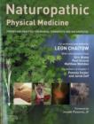 Image for Naturopathic physical medicine  : theory and practice for manual therapists and naturopaths