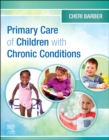 Image for Primary Care of Children with Chronic Conditions