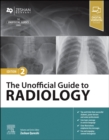 Image for The unofficial guide to radiology