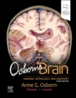 Image for Osborn&#39;s brain  : imaging, pathology, and anatomy