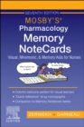 Image for Mosby&#39;s pharmacology memory notecards  : visual, mnemonic, and memory aids for nurses