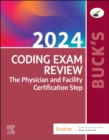 Image for Buck&#39;s coding exam review 2024  : the physician and facility certification step