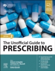 Image for The Unofficial Guide to Prescribing