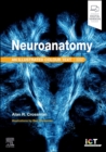 Image for Neuroanatomy: Illustrated Colour Text