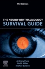 Image for The neuro-ophthalmology survival guide