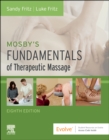 Image for Mosby&#39;s Fundamentals of Therapeutic Massage