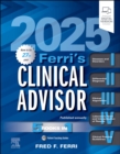 Image for Ferri&#39;s Clinical Advisor 2025 : 5 Books in 1
