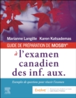 Image for GUIDE DE PREPARATION DE MOSBY® a l&#39;examen canadien des inf. aux. : Exemples de questions pour reussir l&#39;examen