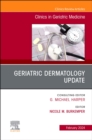 Image for Geriatric Dermatology Update, An Issue of Clinics in Geriatric Medicine : Volume 40-1