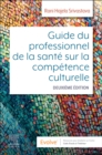 Image for Guide du professionnel de la sante sur la competence culturelle