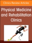Image for Traumatic Brain Injury Rehabilitation, An Issue of Physical Medicine and Rehabilitation Clinics of North America
