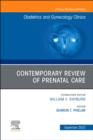 Image for Contemporary Review of Prenatal Care, An Issue of Obstetrics and Gynecology Clinics