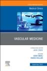 Image for Vascular Medicine, An Issue of Medical Clinics of North America
