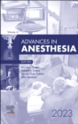 Image for Advances in anesthesia, 2023 : Volume 41-1