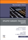 Image for Epilepsy Surgery: Paradigm Shifts, An Issue of Neurosurgery Clinics of North America