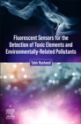 Image for Fluorescent sensors for the detection of toxic elements and environmentally-related pollutants