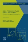 Image for High-Pressure Fluid Phase Equilibria: Phenomenology and Computation : 2