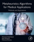 Image for Metaheuristics algorithms for medical applications  : methods and applications