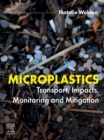 Image for Microplastics: transport, impacts, monitoring and mitigation