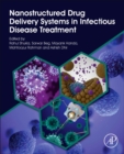Image for Nanostructured Drug Delivery Systems in Infectious Disease Treatment