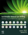 Image for Sustainable natural gas drilling  : technologies and applications for the energy transition